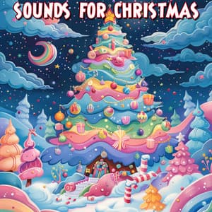 Sounds For Christmas - Classical Christmas Music Songs