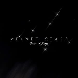 Velvet Stars: The Quiet Between - Patrick Keys