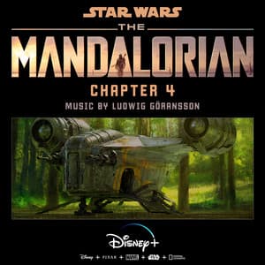 The Mandalorian: Chapter 4 - Ludwig Göransson