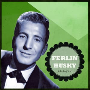 A Falling Star - Ferlin Husky