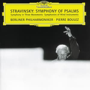 Stravinsky: Symphony of Psalms - Igor Stravinsky