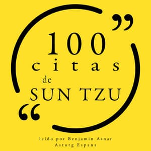 100 citas de Sun Tzu - Sun Tzu