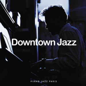 Downtown Jazz - Piano Jazz Paris