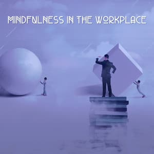 Mindfulness in the Workplace: Meditation Training for Employees - Brain Regeneration Oasis