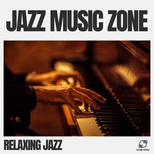 Jazz Music Zone - Relaxing Jazz