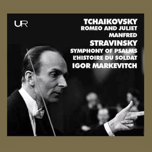 Tchaikovsky & Stravinsky: Works - Igor Markevitch