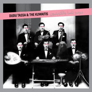 Dudu Tassa & The Kuwaitis - Dudu Tassa