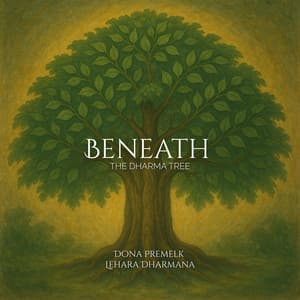 Beneath the Dharma Tree - Dona Premelk