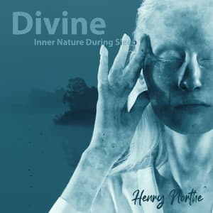 Divine Inner Nature During Sleep - Henry Northe