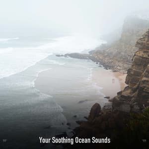 !!!!" Your Soothing Ocean Sounds "!!!! - Ocean Waves