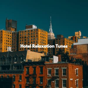 Hotel Relaxation Tunes - Vintage Cafe Playlist