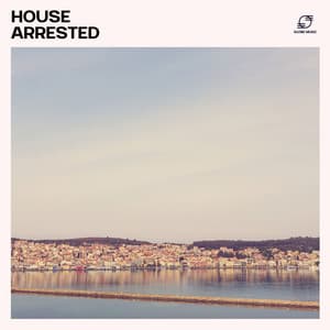 House Arrested - Cafe Chillout de Ibiza