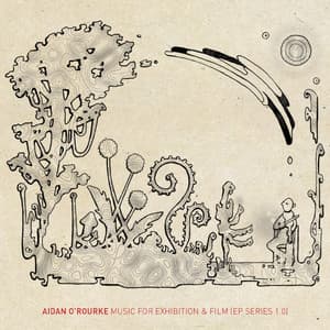 Music for Exhibition & Film - Aidan O'Rourke