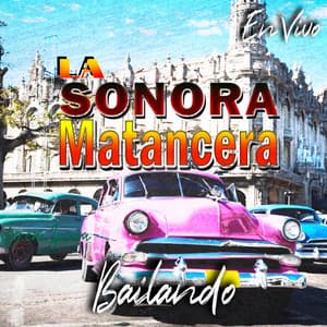 Bailando - La Sonora Matancera