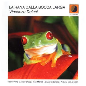 La rana dalla bocca larga - Vincenzo Deluci