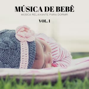 Música De Bebê: Música Relaxante Para Dormir Bebês Vol. 1 - Música Para Cães Adormecidos