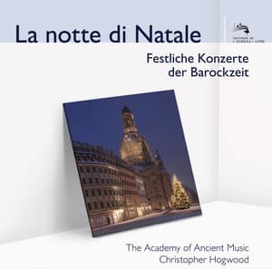 La notte di Natale - Academy of Ancient Music
