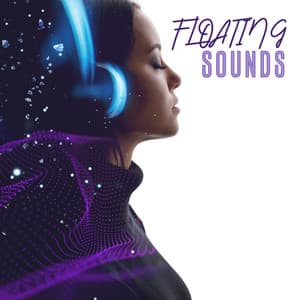 Floating Sounds: New Age Ambient Instrumental Music Mix - Sound Therapy Masters