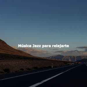Música Jazz para relajarte - Chill Playlist