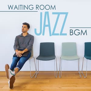 Waiting Room Jazz BGM - Duke Watts