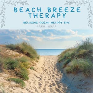 Beach Breeze Therapy Relaxing Ocean Melody Box - Ocean Waves for Deep Sleep