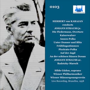 Herbert von Karajan conducts Johann Strauss jr & Johann Strauss sr. - Johann Strauss II