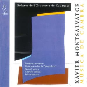 Montsalvatge: Música de Cambra - Xavier Montsalvatge