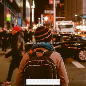 Music for Studying - Refined Lofi - Lofi Ambience
