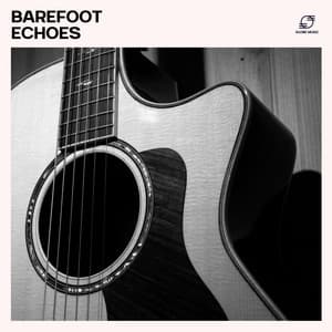 Barefoot Echoes - Relaxing Guitar Crew