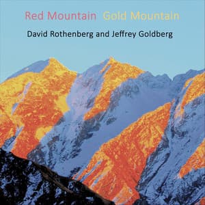Red Mountain, Gold Mountain - David Rothenberg
