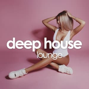Deep House Lounge - Electronica House
