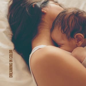 Dreaming in Color - Nursery Rhymes and Lullabies