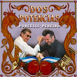 Dos potencias - Pablo Porcelli