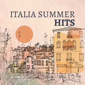 ITALIA SUMMER HITS – Grande Musica E Grande Relax - Hot Hits Italia