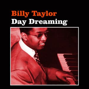 Day Dreaming - Billy Taylor