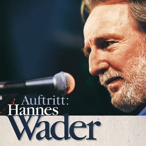 Auftritt: Hannes Wader - Hannes Wader