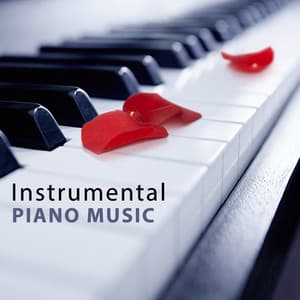 Instrumental Piano Music: Sexy Love Songs, Jazz Relaxation, Piano Bar, Romantic & Sensual Lounge Music - Romantic Moods Academy