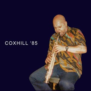 Coxhill '85 - Lol Coxhill