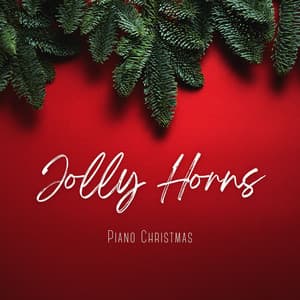 Jolly Horns: Smooth Jazz Christmas - Piano Christmas