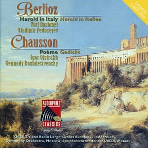 Berlioz: Harold in Italy - Chausson: Poeme - Hector Berlioz