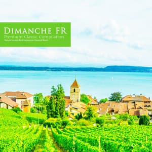Nature Sounds and Impressive Classical Music - Dimanche FR