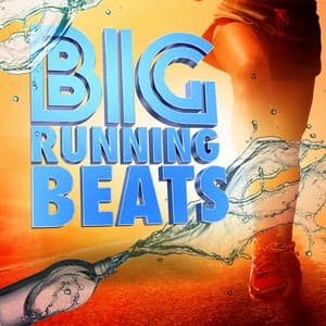 Big Running Beats - Running Music Workout