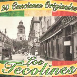 20 Canciones Originales - Los Tecolines