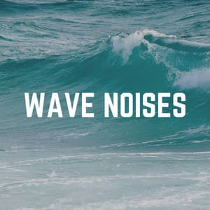 Wave Noises - Sundays By The Ocean