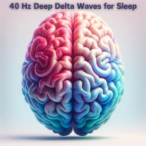 40 Hz Deep Delta Waves for Sleep: Reprogram Your Mind to The Higher Level of Focus - Study Music Guys