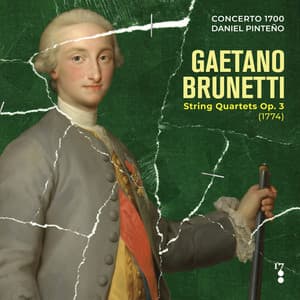 Gaetano Brunetti: String Quartets, Op. 3 - Gaetano Brunetti