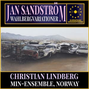Jan Sandström: Wahlberg Variations - Jan Sandström