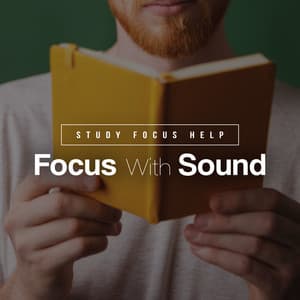 Focus With Sound - Study Focus Help
