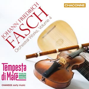 Fasch: Orchestral Works, Vol. 4 - Johann Friedrich Fasch