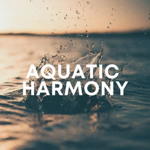 Aquatic Harmony: Relaxing Water Sounds for Peaceful Moments - Underwater Sound